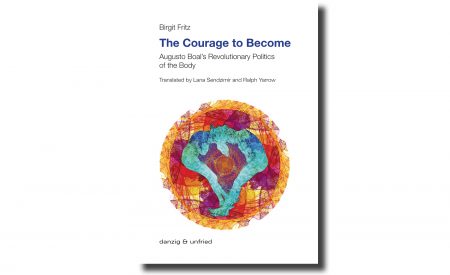 Birgit Fritz - The Courage to Become