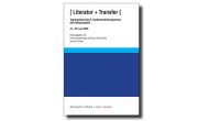 Literatur + Transfer, Tagungsband des 9. Studierendenkongresses der Komparatistik, 21.-23. Juni 2018